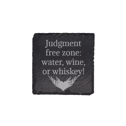 "Judgment Free Zone" Slate Coasters: Relax and Sip in Style!